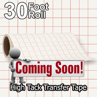 Premium High-Tack TransferTape 30 Foot Roll