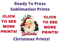 Christmas -Ready to Press Sublimation Transfers