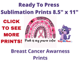 Breast Cancer Awareness - Ready to Press Sublimation Transfer